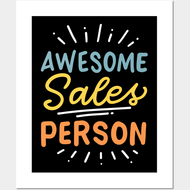 Awesome Salesperson Wall Art by maxcode